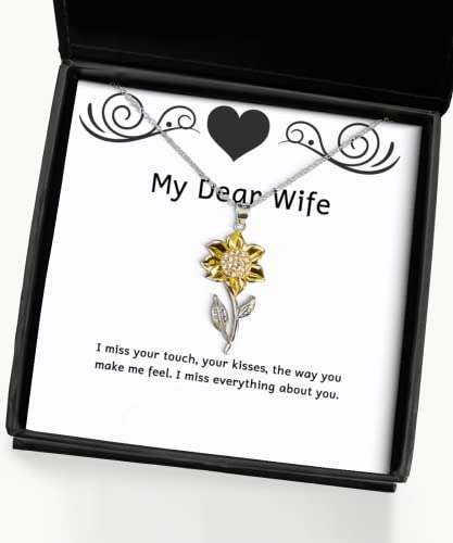 Cool Wife Gifts, I Miss Your Touch, Your Kisses, The Way You Make me, Nice Sunflower Pendant Necklace for Wife from Husband, Wedding Ring, Engagement Ring, Diamond Jewelry, Gold Jewelry, Silver