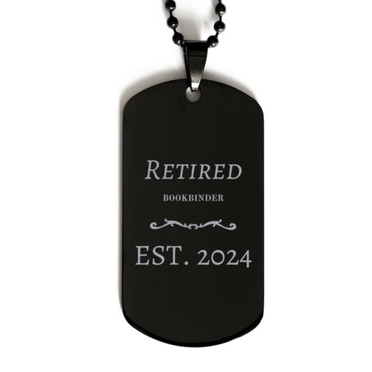 retired bookbinder est. 2024 black dog tag engraved inspirational gift for veterans day birthday christmas unique and perfect for confidence and hope