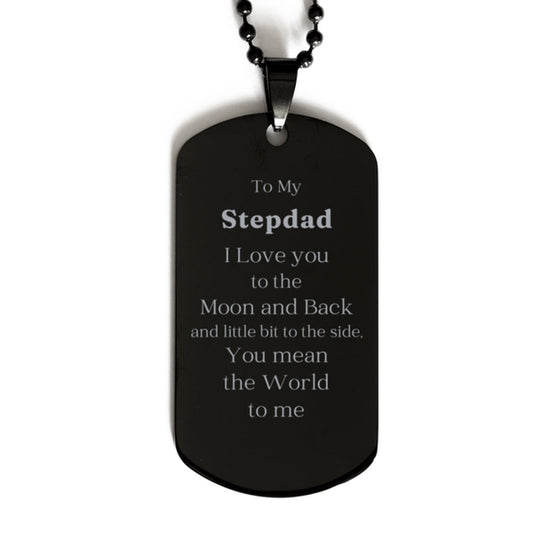 engraved black dog tag stepdad i love you to the moon and back gift for him on birthday fathers day or veterans day unique and perfect way to show appreciation from stepson or stepdaughter