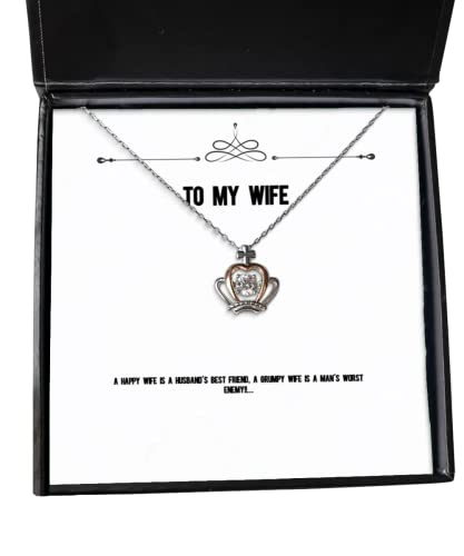 Brilliant Wife, A Happy Wife is a Husband's Best Friend, A Grumpy Wife is a!!, Cute Crown Pendant Necklace for Wife from Husband