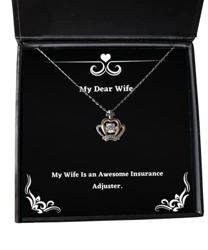 Gag Wife, My Wife is an Awesome Insurance Adjuster, Holiday Crown Pendant Necklace for Wife