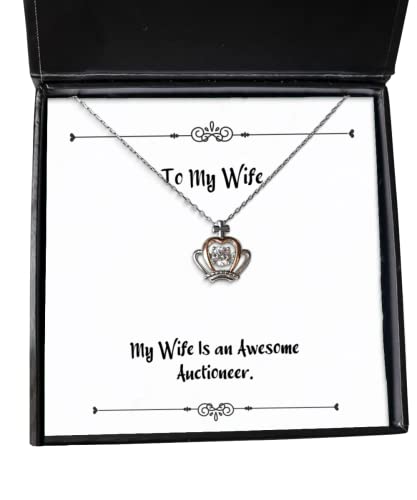 My Wife is an Awesome Auctioneer. Crown Pendant Necklace, Wife Jewelry, Nice for Wife