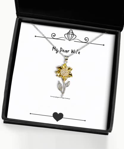 Nice Wife Sunflower Pendant Necklace, You are My Everything and I Can't, Gifts for Wife, Present from Husband, Jewelry for Wife, Wife Birthday Gift, Wife Birthday Present, Gift for Wife on Birthday,