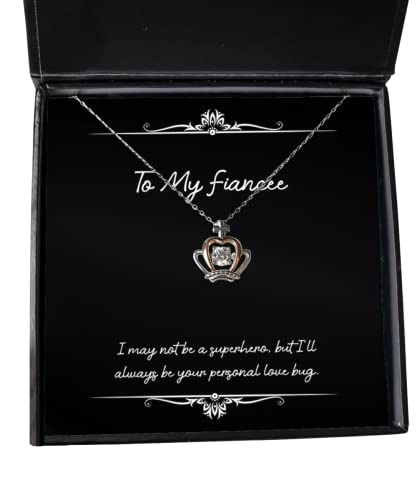 I May not be a Superhero, but I'll Always be Your Personal Love. Crown Pendant Necklace, Fiancee Jewelry, Gag Gifts for Fiancee, Engagement Ring, Wedding Ring, Diamond Ring, Gold Ring, Silver Ring,