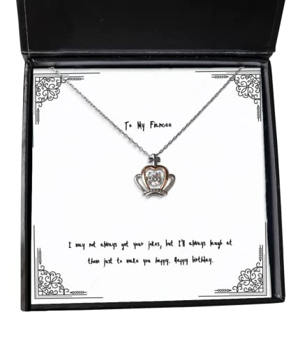 Cheap Fiancee Gifts, I May not Always get Your Jokes, but I'll Always Laugh at Them, Fun Holiday Crown Pendant Necklace from, Engagement Gifts, Wedding Gifts, Girlfriend Gifts,