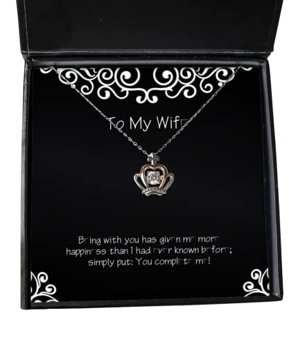 Being with You has Given me More Happiness Than I had;:! Wife Crown Pendant Necklace, Unique Idea Wife Gifts, Jewelry for Wife