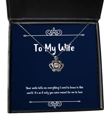 Your Smile Tells me Everything I Need to Know in This World; It's as if only Wife Crown Pendant Necklace, Cheap Wife, Jewelry for Wife