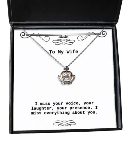 Funny Wife Crown Pendant Necklace, I miss your voice, your laughter, your presence. I, Beautiful Gifts for Wife, Birthday Gifts, Funny wife crown pendant necklace gift ideas, Unique funny wife crown