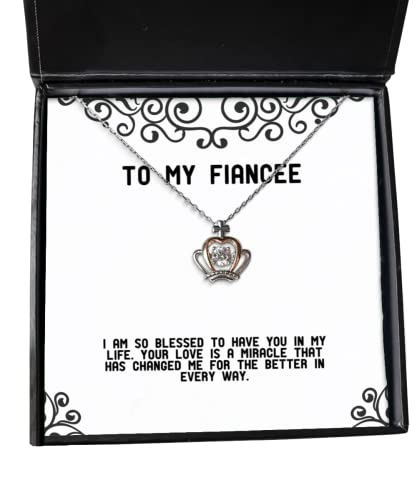 Fun Fiancee Gifts, I am so Blessed to Have You in My Life. Your Love is a Miracle That, Funny Crown Pendant Necklace for from, Fiancee Birthday Gift Ideas, Fiancee Birthday Gift List, Fiancee