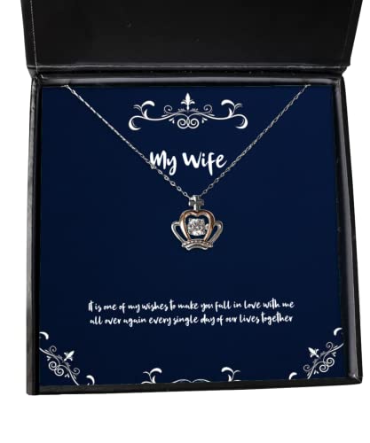 Funny Wife Crown Pendant Necklace, It is one of My Wishes to Make You Fall in Love with me All Over, Cute for Wife, Christmas