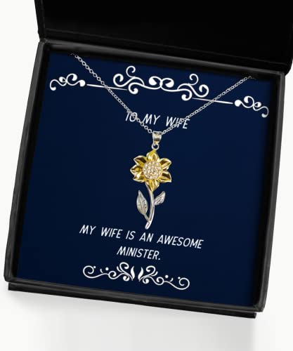 My Wife is an Awesome Minister. Wife Sunflower Pendant Necklace, Reusable Wife, Jewelry for