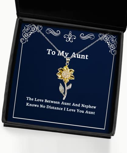 Sarcastic Aunt Gifts, The Love Between Aunt and Nephew Knows No Distance I Love You Aunt, Joke Sunflower Pendant Necklace for from