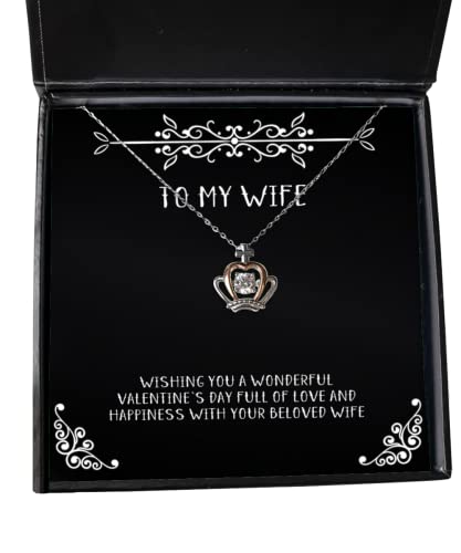 New Wife Crown Pendant Necklace, Wishing You a Wonderful Valentine's Day Full of Love, Present for Wife, Inappropriate Gifts from Husband