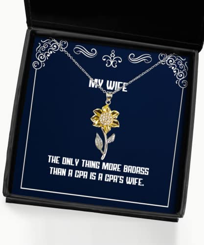 The Only Thing More Badass Than a CPA is a Cpa's Wife. Sunflower Pendant Necklace, Wife Jewelry, for Wife, Present, Wifes Present, Wifes Gift, Husband