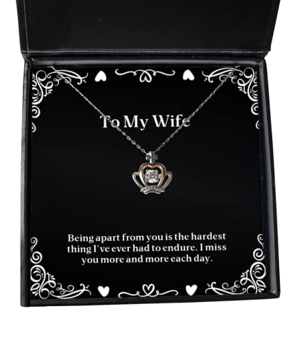 Being Apart from You is The Hardest Thing I've Ever had to. Wife Crown Pendant Necklace, Joke Wife Gifts, Jewelry for Wife