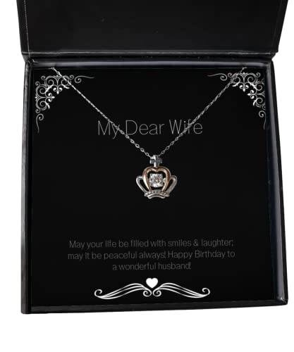 Sarcasm Wife, May Your Life be Filled with Smiles & Laughter; May it be Peaceful Always!!, Wife Crown Pendant Necklace from Husband