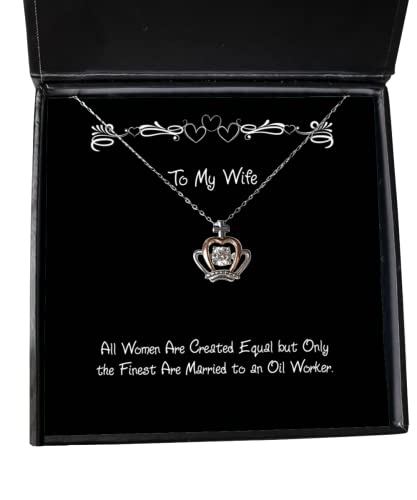 Nice Wife Crown Pendant Necklace, All Women are Created Equal but Only The Finest are Married to an, Useful for Wife, Holiday