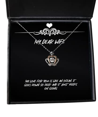 New Wife Crown Pendant Necklace, My Love for You is Like an Ocean, it goes Down so deep and it, Present for Wife, New from Husband