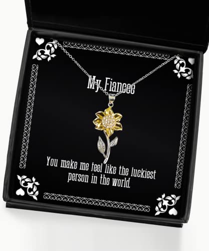 You Make me Feel Like The Luckiest Person in The World. Sunflower Pendant Necklace, Fiancee Present from, Funny Jewelry for, Fiancee Birthday Present, Fiancee Birthday Gift Ideas, What to get