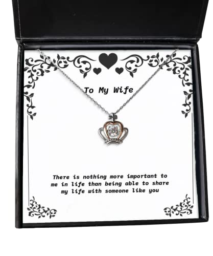 Sarcasm Wife Crown Pendant Necklace, There is Nothing More Important to me in Life Than Being able to, Useful for Wife, Holiday