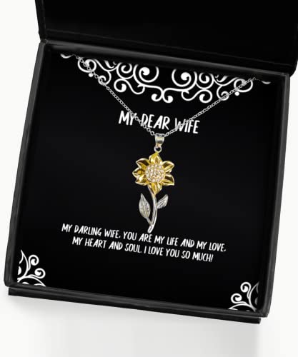 My Darling Wife, You are My Life and My Love, My Heart and Soul. I Love You! Sunflower Pendant Necklace, Wife Jewelry, Joke for Wife