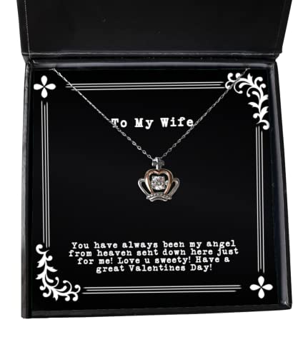 Useful Wife, You Have Always Been My Angel from Heaven Sent Down here just for!!!, Love Crown Pendant Necklace for Wife from Husband