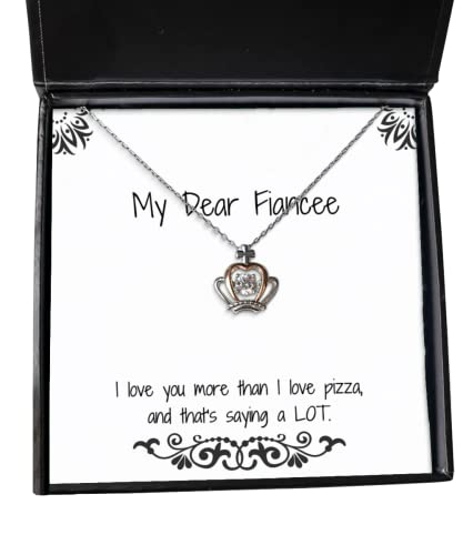 Sarcastic Fiancee Gifts, I love you more than I love pizza, and that's saying a, Sarcastic Holiday Crown Pendant Necklace From , , Engagement present, Engagement gift, Betrothal gift, Promise ring