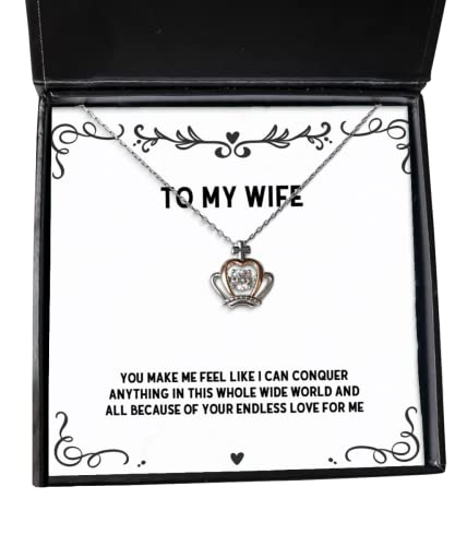 You Make me Feel Like I can Conquer Anything in This Whole Wide World and All Wife Crown Pendant Necklace, Gag Wife, Jewelry for Wife