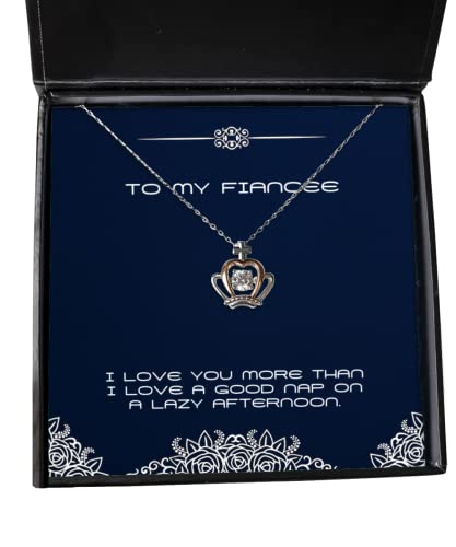 Inspire Fiancee Gifts, I Love You More Than I Love a Good nap on a Lazy, Brilliant Holiday Crown Pendant Necklace from, Gifts from Nature, Gifts from The Heart, Gifts from Loved Ones, Gifts from