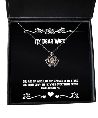 Fancy Wife, You are My World, My Sun and All of My Stars; You Shine Down on me, Useful Crown Pendant Necklace for Wife from Husband