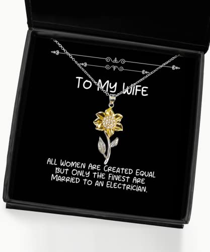 Perfect Wife Gifts, All Women are Created Equal but Only The Finest, Unique Idea Holiday Sunflower Pendant Necklace from Wife