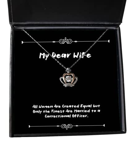 Motivational Wife, All Women are Created Equal but Only The Finest are Married to a, Funny Christmas Crown Pendant Necklace from Wife