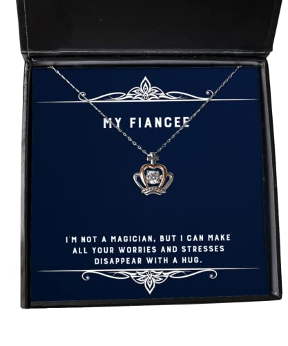 I'm not a Magician, but I can Make All Your Worries and stresses. Crown Pendant Necklace, Fiancee Jewelry, Love Gifts for Fiancee, Fiancee Birthday Present, Fiancee Birthday Gift Ideas, What to get