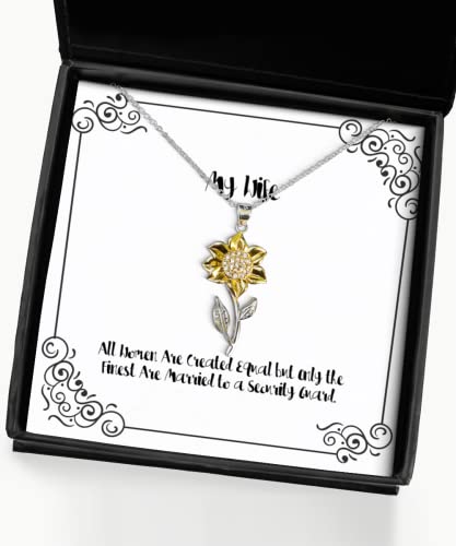 Cheap Wife, All Women are Created Equal but Only The Finest are Married to a Security, Holiday Sunflower Pendant Necklace for Wife