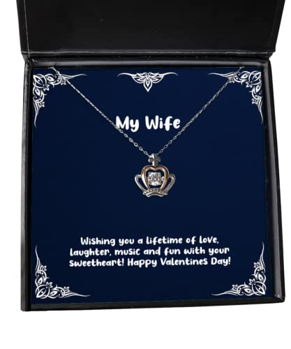 Cute Wife Crown Pendant Necklace, Wishing You a Lifetime of Love, Laughter, Music and Fun with Your!!, Funny for Wife, Holiday