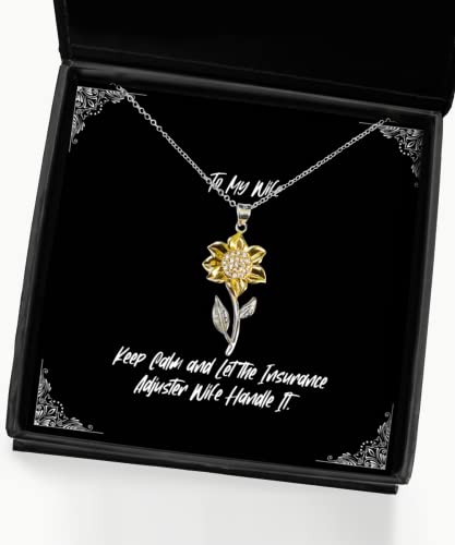 Keep Calm and Let The Insurance Adjuster Wife Handle It. Wife Sunflower Pendant Necklace, Cheap Wife, Jewelry for Wife