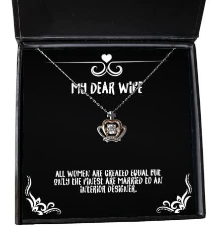 Inappropriate Wife, All Women are Created Equal but Only The, Motivational Valentine's Day Crown Pendant Necklace for Wife