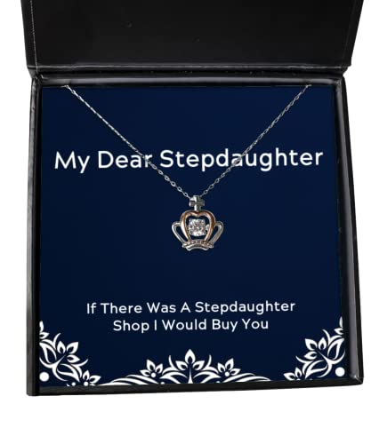 Stepdaughter Gifts for Daughter, If There was A Stepdaughter Shop I Would Buy You, Unique Stepdaughter Crown Pendant Necklace, from Dad
