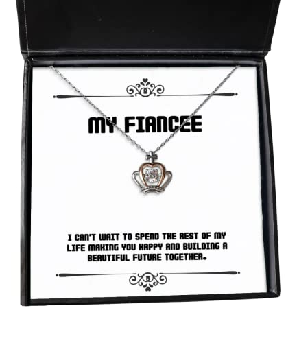 Cool Fiancee Crown Pendant Necklace, I Can't Wait to Spend The Rest of My Life Making You, Present for, Reusable Gifts from, Birthday Crown Pendant Necklace Gift, Birthday Crown Pendant Necklace,