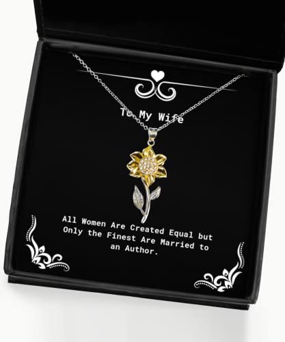 Best Wife Sunflower Pendant Necklace, All Women are Created Equal but Only The Finest are, Present for Wife, Best from Husband