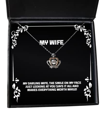 My Darling Wife, The Smile on My face just Looking at You says it All! Wife Crown Pendant Necklace, Brilliant Wife, Jewelry for Wife