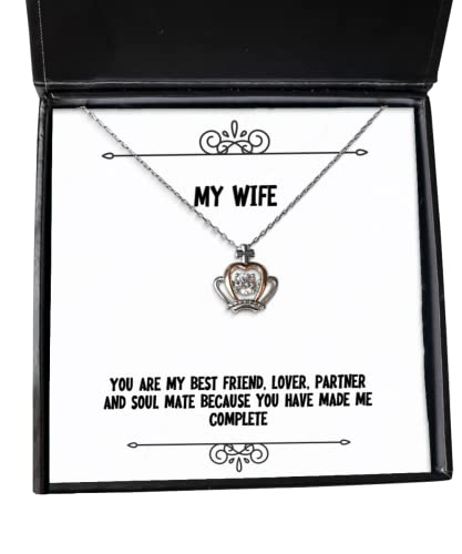 Inspire Wife Gifts, You are my best friend, lover, partner and soul mate because you, Holiday Crown Pendant Necklace For Wife, , Funny crown pendant necklace gift, Funny crown pendant necklace, Funny