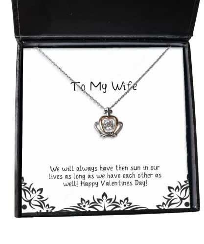 We Will Always Have Then Sun in Our Lives as Long as we Have!! Crown Pendant Necklace, Wife Present from Husband, Fancy Jewelry for Wife