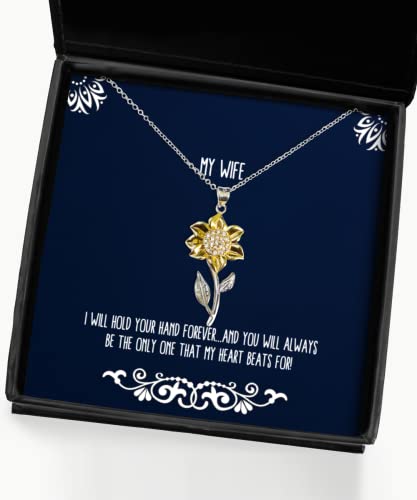 Sarcasm Wife Sunflower Pendant Necklace, I Will Hold Your Hand Forever.and You Will Always!, Present for Wife, Special from Husband