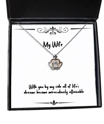 Gag Wife Crown Pendant Necklace, with You by My Side All of Life's Dreams Become miraculously, Present for Wife, New from Husband