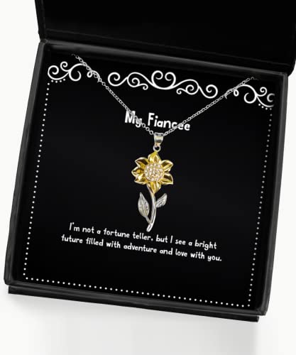 Inspire Fiancee Gifts, I'm not a Fortune Teller, but I See a Bright Future, Holiday Sunflower Pendant Necklace for Fiancee, Sunflower Jewelry, Sunflower Gifts, Sunflower Necklaces