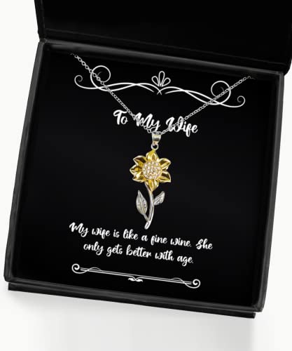 Fun Wife Sunflower Pendant Necklace, My Wife is Like a fine Wine. She, Gifts for Wife, Present from Husband, Jewelry for Wife, Wife Jewelry Gift Ideas, Best Jewelry Gifts for Wife, Unique Jewelry