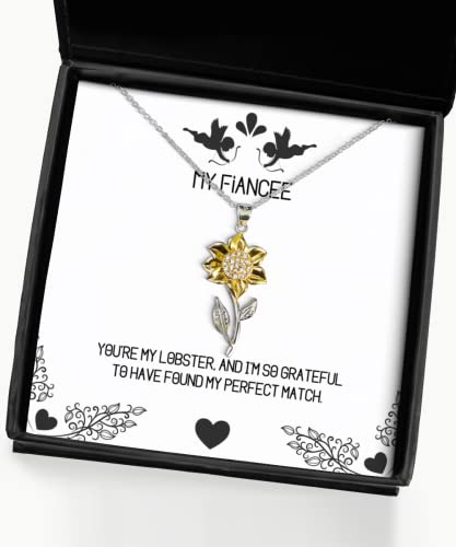 Motivational Fiancee Gifts, You're my lobster, and I'm so grateful to have found, Joke Holiday Sunflower Pendant Necklace From , , Funny fiancee gift ideas, Unique fiancee gifts, Cool fiancee gifts,