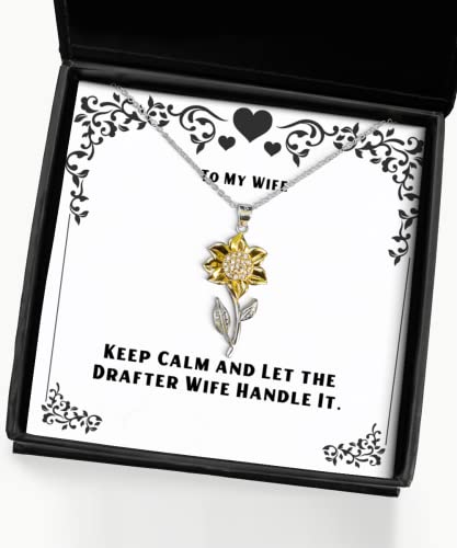 Perfect Wife, Keep Calm and Let The Drafter Wife Handle It, Christmas Sunflower Pendant Necklace for Wife