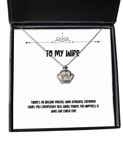 Cheap Wife, There's no Better Feeling Than Knowing Someone Loves You Completely but!, Unique Holiday Crown Pendant Necklace from Wife